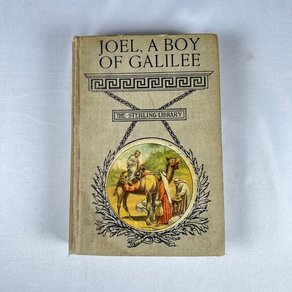 "JOEL: A BOY OF GALILEE" By ANNIE FELLOWS JOHNSTON 1907 antique book - Picture 1 of 12